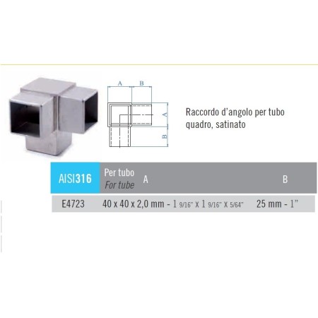 CODO EN FORMA DE T EN ÁNGULO INOXIDABLE PARA TUBO 40x40 AISI 316 COD. E4733
