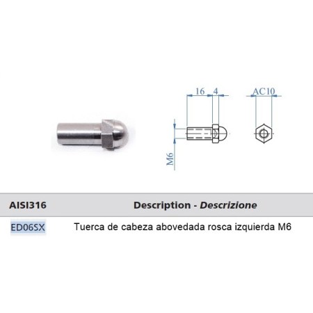 TUERCA CIEGA INOXIDABLE DE  M-6 A IZQUIERDAS PARA BARANDILLAS DE CABLE ref. ED06SX