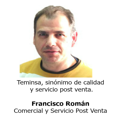 Francisco Román Comercial Y Responsable Servicio Post Venta Temisna Tmi