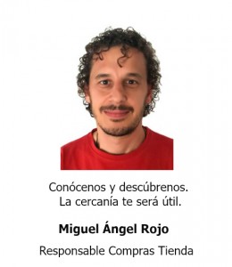Miguel Angel Rojo Responsable Compras Tienda